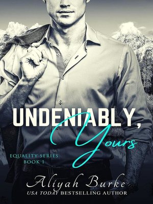 cover image of Undeniably, Yours